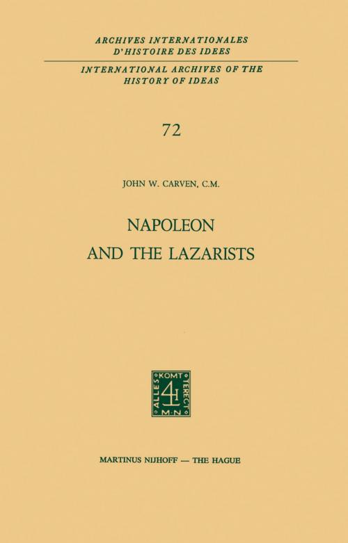 Cover of the book Napoleon and the Lazarists by John W. Carven, Springer Netherlands
