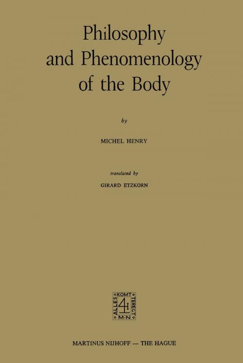 Cover of the book Philosophy and Phenomenology of the Body by M. Henry, Springer Netherlands