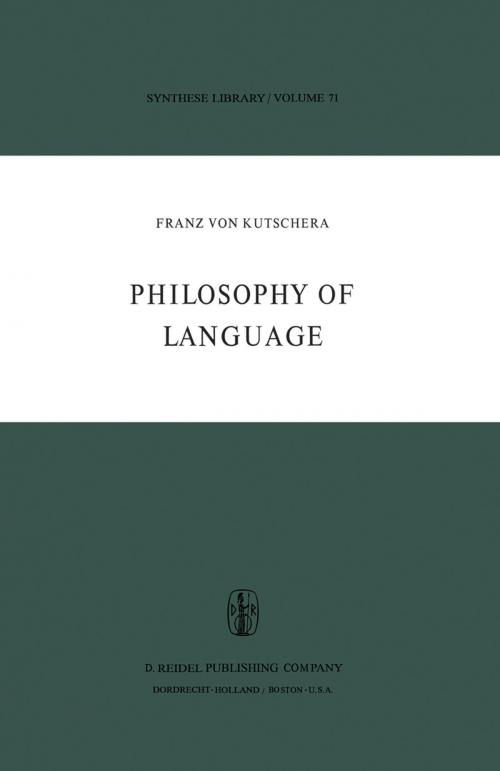 Cover of the book Philosophy of Language by F. Von Kutschera, Springer Netherlands