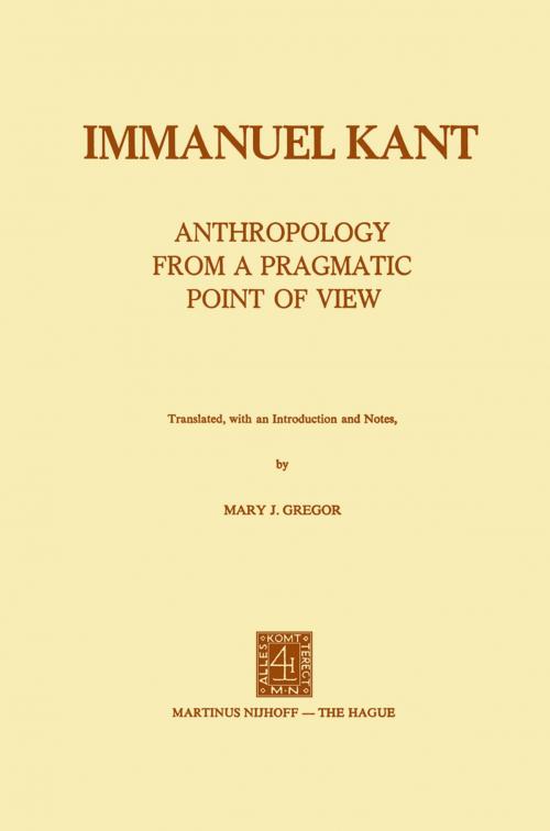 Cover of the book Anthropology from a Pragmatic Point of View by Immanuel Kant, Springer Netherlands