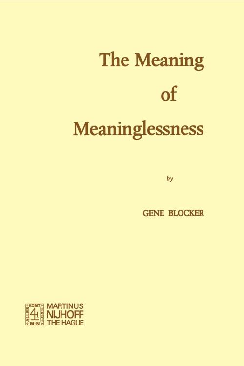 Cover of the book The Meaning of Meaninglessness by G. Blocker, Springer Netherlands