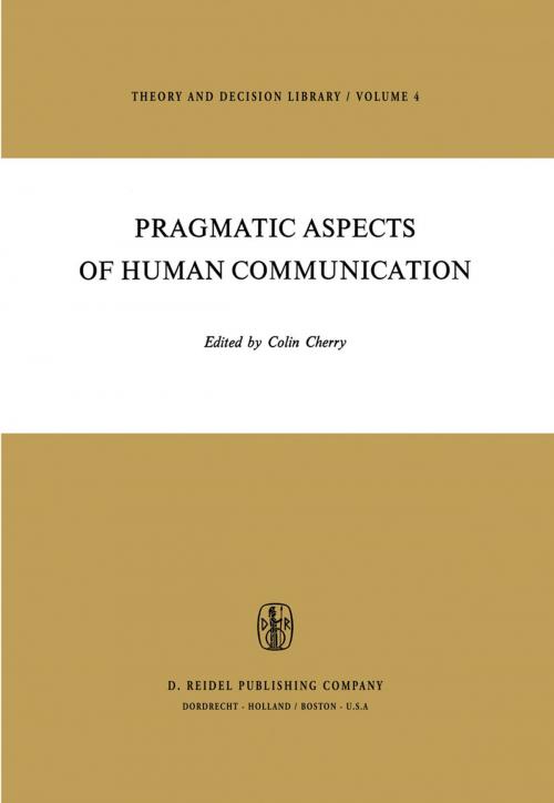 Cover of the book Pragmatic Aspects of Human Communication by , Springer Netherlands