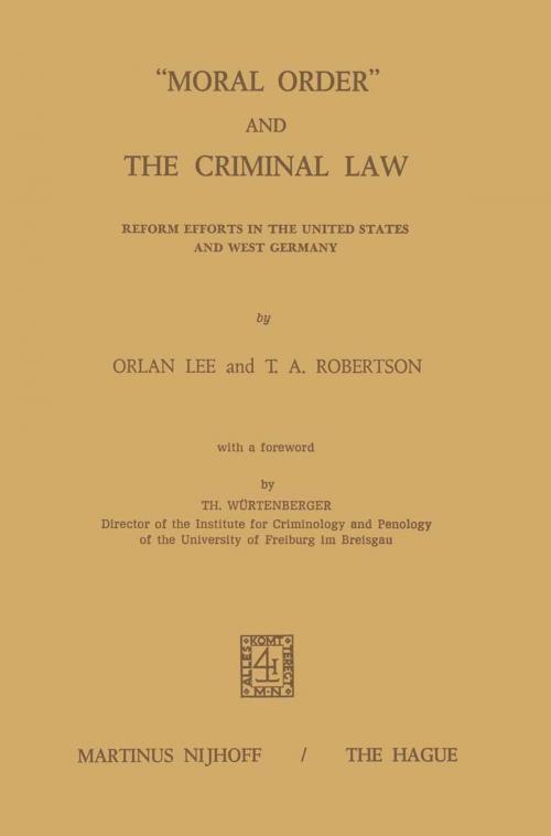 Cover of the book “Moral Order” and The Criminal Law by O. Lee, T.A. Robertson, Springer Netherlands