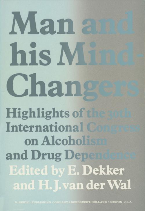 Cover of the book Man and His Mind-Changers by , Springer Netherlands