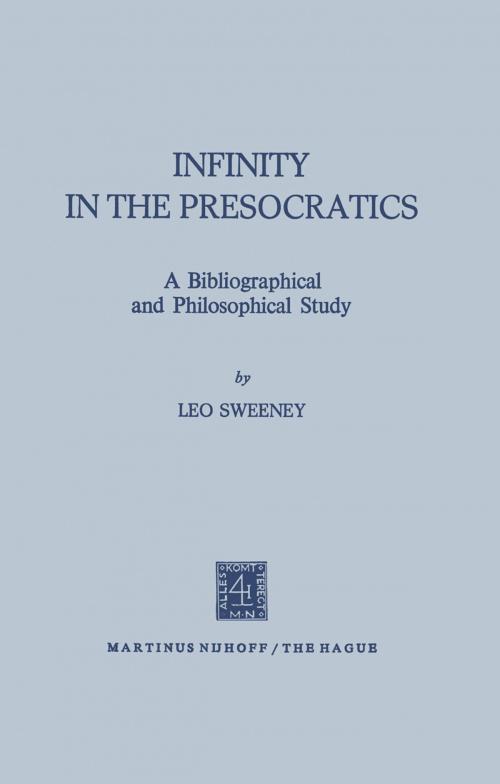 Cover of the book Infinity in the Presocratics by L. Sweeney, Springer Netherlands