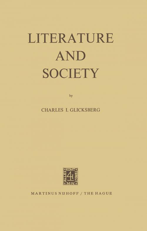 Cover of the book Literature and Society by I. Glicksberg, Springer Netherlands