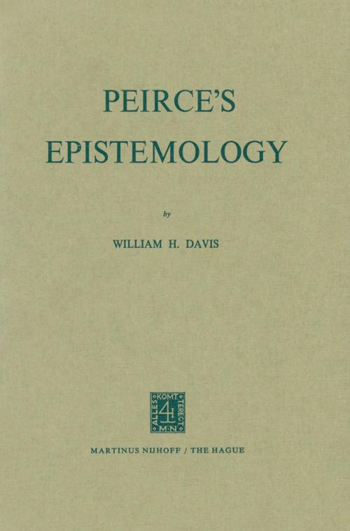 Cover of the book Peirce’s Epistemology by W.H. Davis, Springer Netherlands