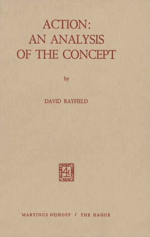Cover of the book Action: An Analysis of the Concept by D. Rayfield, Springer Netherlands