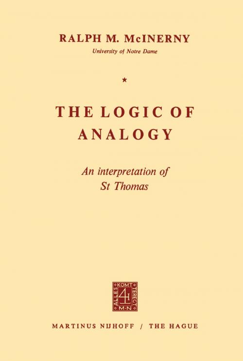 Cover of the book The Logic of Analogy by R.M. McInerny, Springer Netherlands