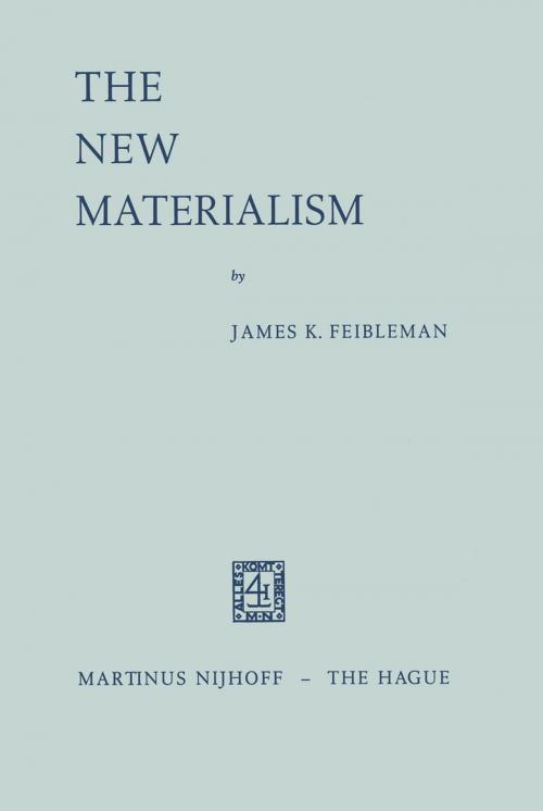Cover of the book The New Materialism by J.K. Feibleman, Springer Netherlands