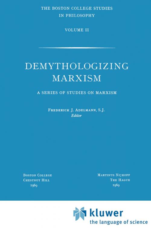 Cover of the book Demythologizing Marxism by , Springer Netherlands