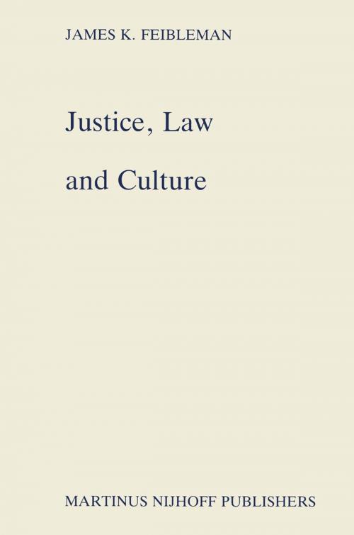 Cover of the book Justice, Law and Culture by J.K. Feibleman, Springer Netherlands