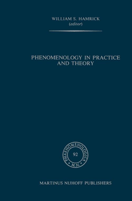 Cover of the book Phenomenology in Practice and Theory by , Springer Netherlands
