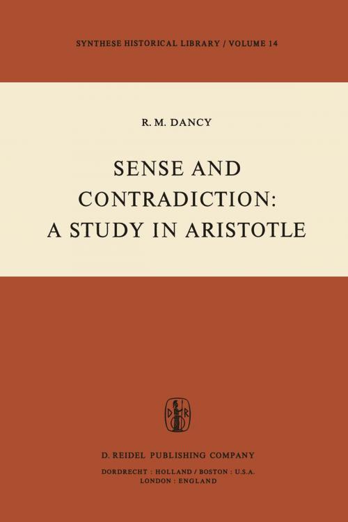 Cover of the book Sense and Contradiction: A Study in Aristotle by R.M. Dancy, Springer Netherlands