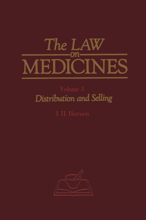 Cover of the book The Law on Medicines by H.S. Harrison, Springer Netherlands