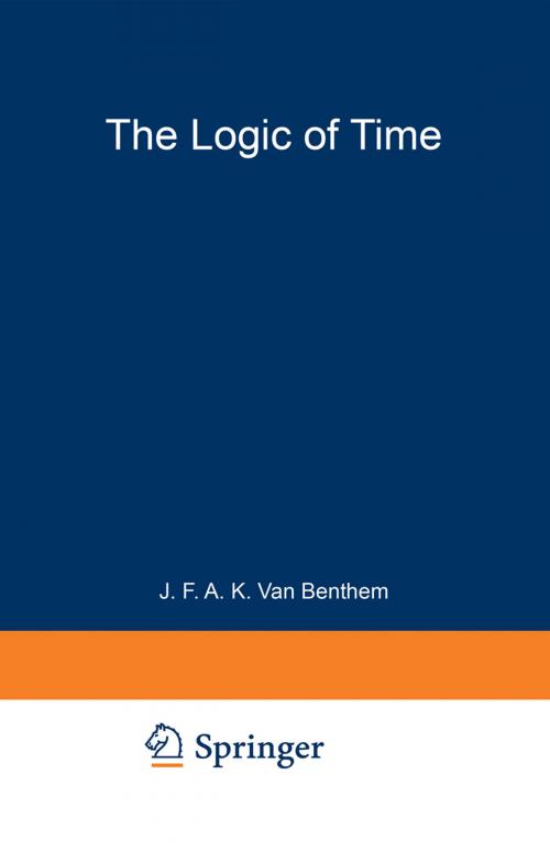Cover of the book The Logic of Time by Johan van Benthem, Springer Netherlands