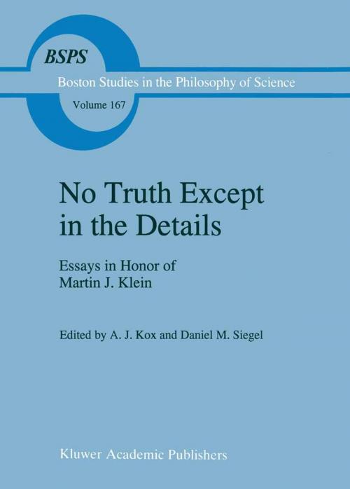 Cover of the book No Truth Except in the Details by , Springer Netherlands