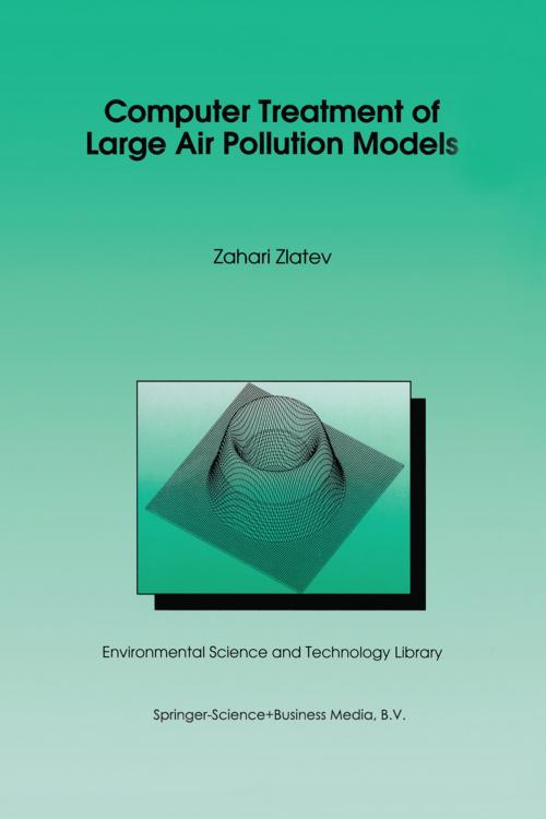 Cover of the book Computer Treatment of Large Air Pollution Models by Zahari Zlatev, Springer Netherlands