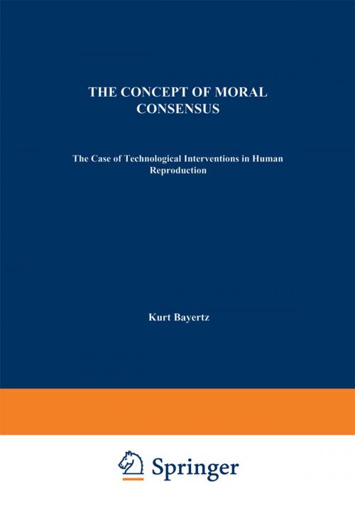 Cover of the book The Concept of Moral Consensus by , Springer Netherlands