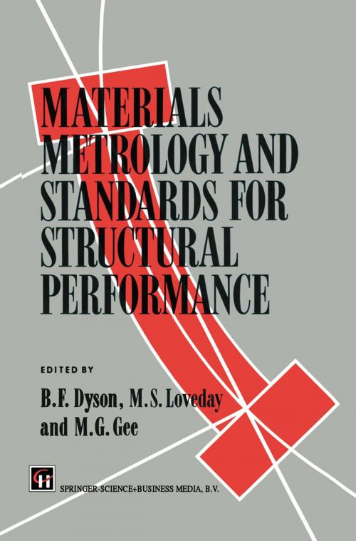 Cover of the book Materials Metrology and Standards for Structural Performance by B.F. Dyson, S. Loveday, M.G. Gee, Springer Netherlands