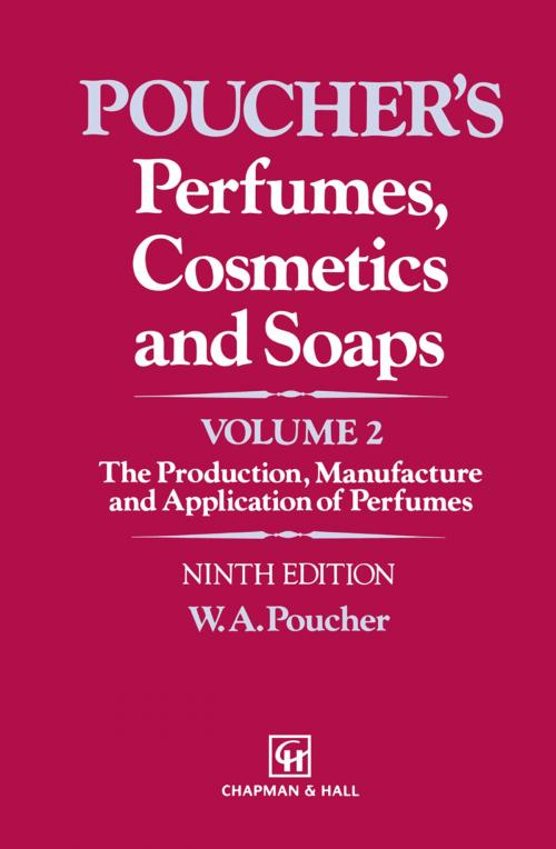 Cover of the book Perfumes, Cosmetics and Soaps by W.A. Poucher, Springer Netherlands