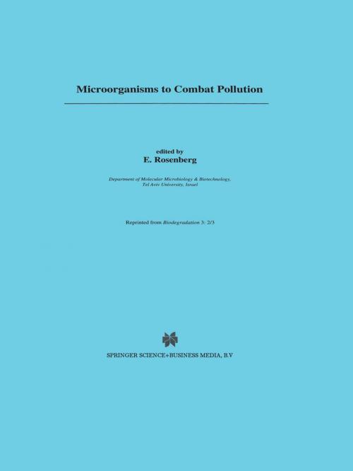Cover of the book Microorganisms to Combat Pollution by , Springer Netherlands