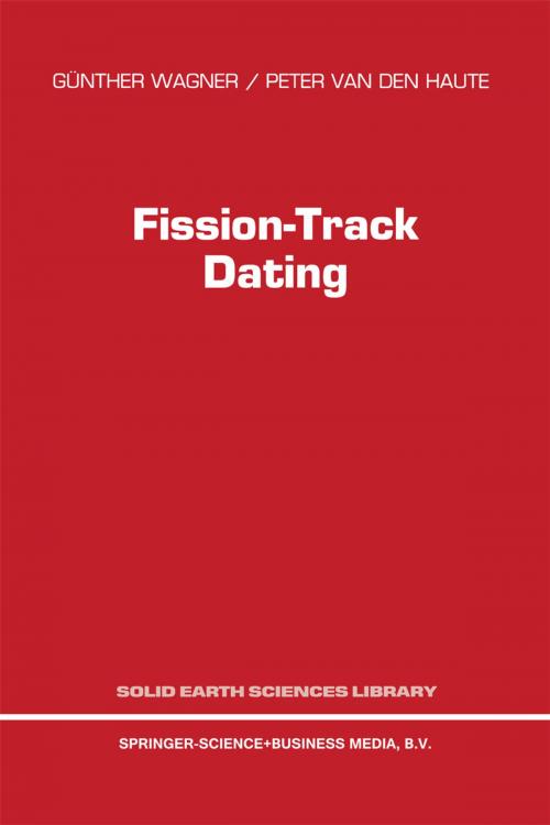 Cover of the book Fission-Track Dating by P. van den Haute, G. Wagner, Springer Netherlands