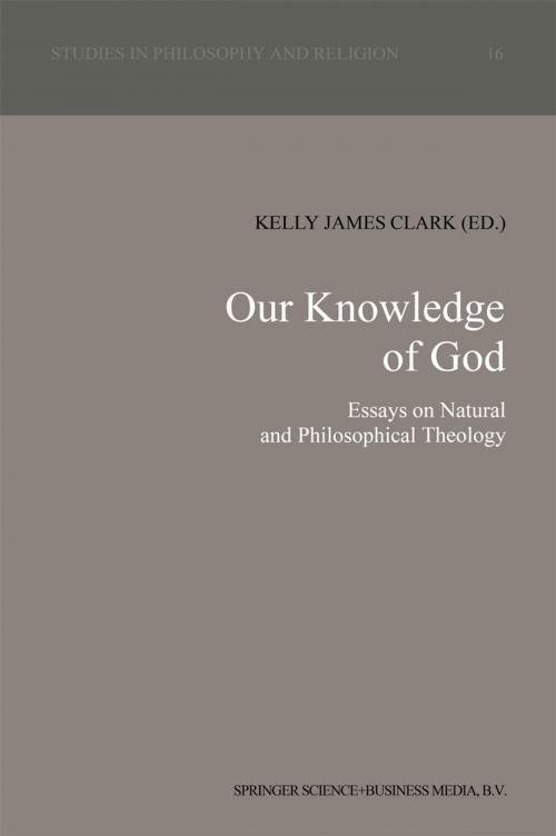 Cover of the book Our Knowledge of God by , Springer Netherlands