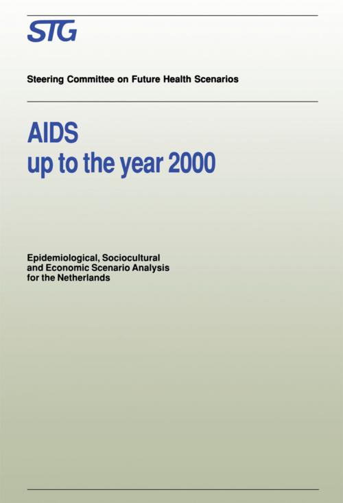 Cover of the book AIDS up to the Year 2000 by C.E.S. Albers, M.J. Postma, Scenario Committee on AIDS, J.C. de Jager, D.P. Reinkind, E.J. Ruitenberg, F.M.L.G. van den Boom, Springer Netherlands