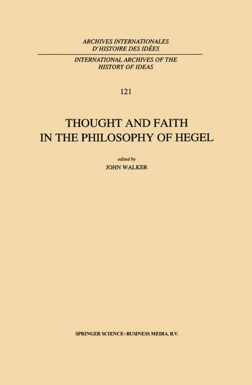 Cover of the book Thought and Faith in the Philosophy of Hegel by , Springer Netherlands