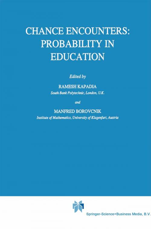 Cover of the book Chance Encounters: Probability in Education by , Springer Netherlands