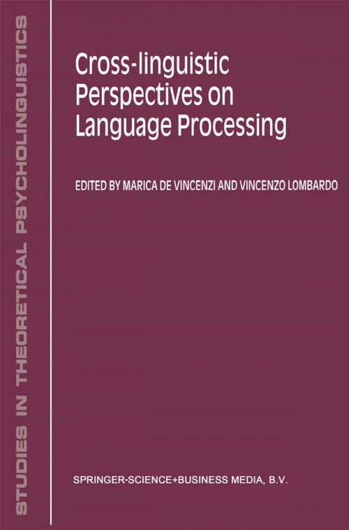 Cover of the book Cross-Linguistic Perspectives on Language Processing by , Springer Netherlands