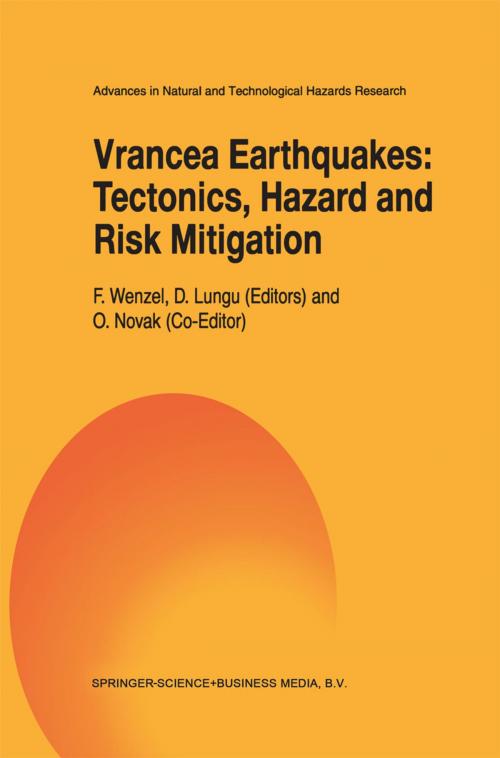 Cover of the book Vrancea Earthquakes: Tectonics, Hazard and Risk Mitigation by O. Novak, Springer Netherlands