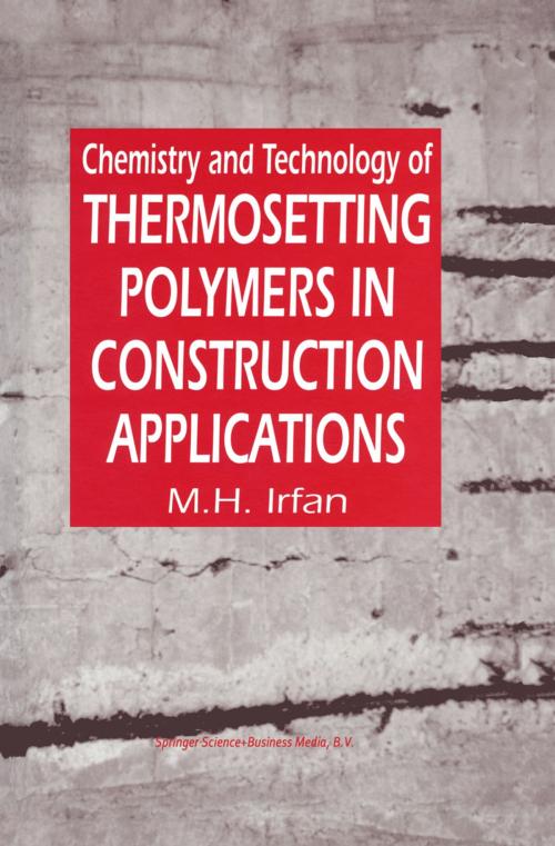 Cover of the book Chemistry and Technology of Thermosetting Polymers in Construction Applications by M.H. Irfan, Springer Netherlands