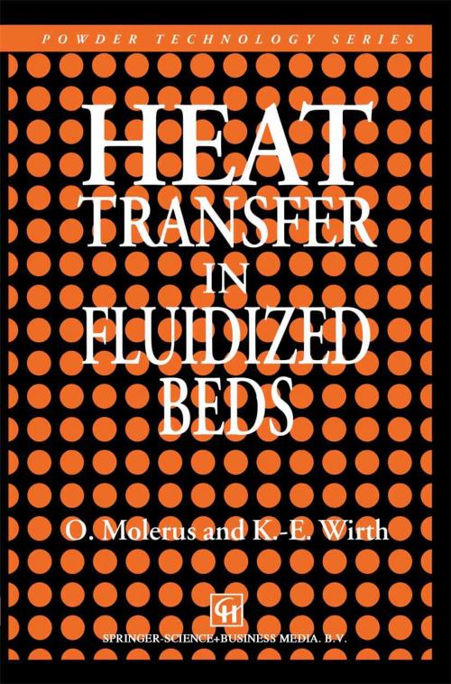 Cover of the book Heat Transfer in Fluidized Beds by O. Molerus, K.E. Wirth, Springer Netherlands