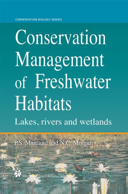 Cover of the book Conservation Management of Freshwater Habitats by Neville C. Morgan, Peter S. Maitland, Springer Netherlands