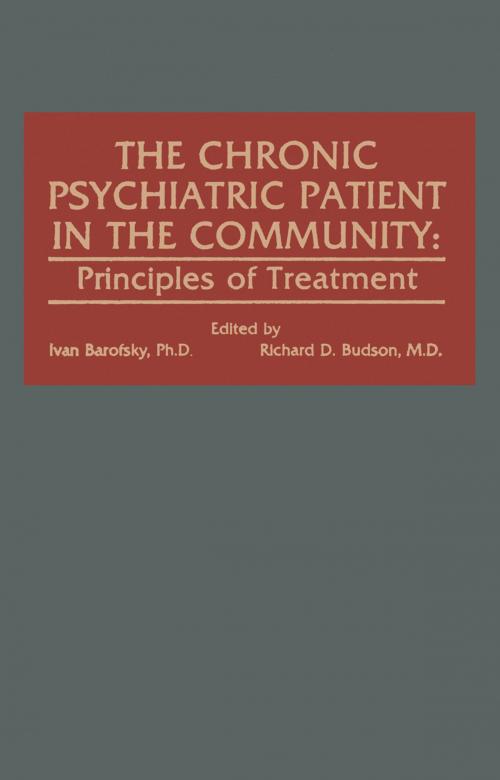 Cover of the book The Chronic Psychiatric Patient in the Community by , Springer Netherlands