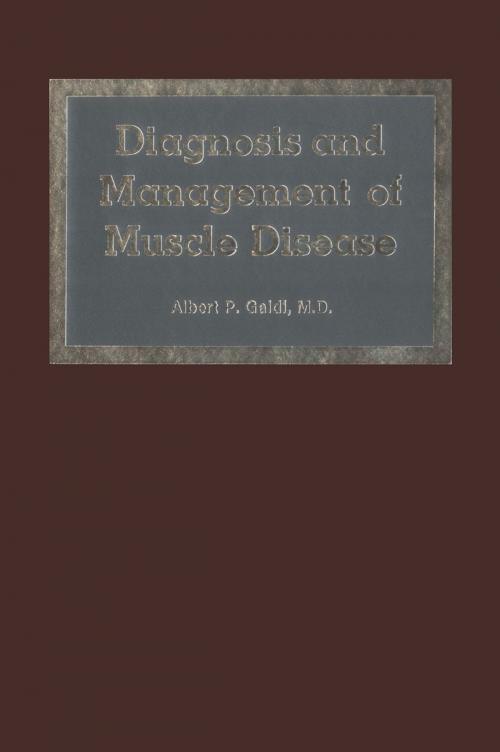 Cover of the book Diagnosis and Management of Muscle Disease by Albert P. Galdi, Springer Netherlands