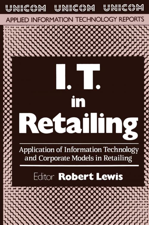Cover of the book I.T. in Retailing by Robert Lewis, Springer Netherlands