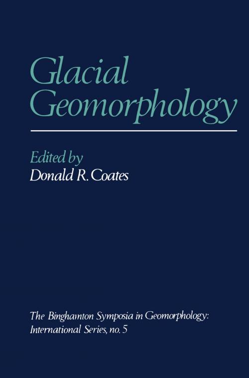 Cover of the book Glacial Geomorphology by , Springer Netherlands