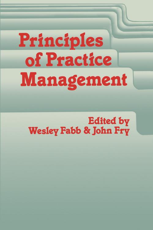 Cover of the book Principles of Practice Management by W.E. Fabb, John Fry, Springer Netherlands