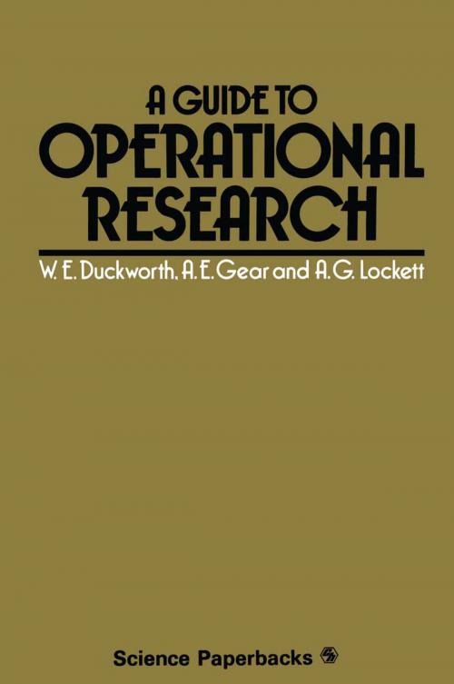 Cover of the book A Guide to Operational Research by Walter E. Duckworth, Springer Netherlands