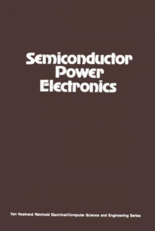Cover of the book Semiconductor Power Electronics by Richard G. Hoft, Springer Netherlands