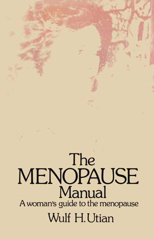 Cover of the book The Menopause Manual by W.H. Utian, Springer Netherlands