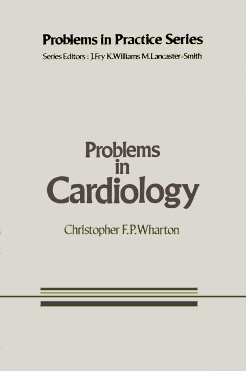 Cover of the book Problems in Cardiology by C.F. Wharton, Springer Netherlands