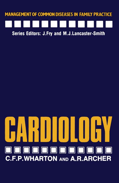 Cover of the book Cardiology by C.F. Wharton, A.R. Archer, Springer Netherlands