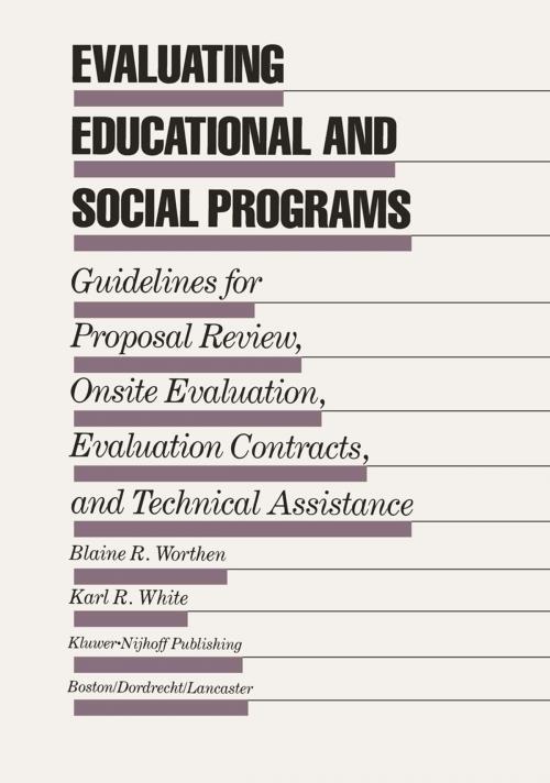 Cover of the book Evaluating Educational and Social Programs by Blaine R. Worthen, Karl R. White, Springer Netherlands