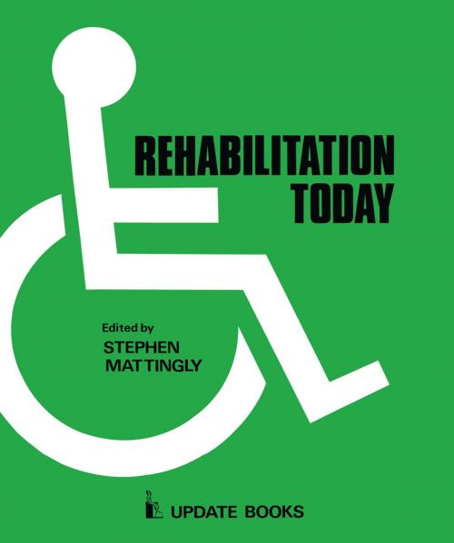 Cover of the book Rehabilitation Today by , Springer Netherlands