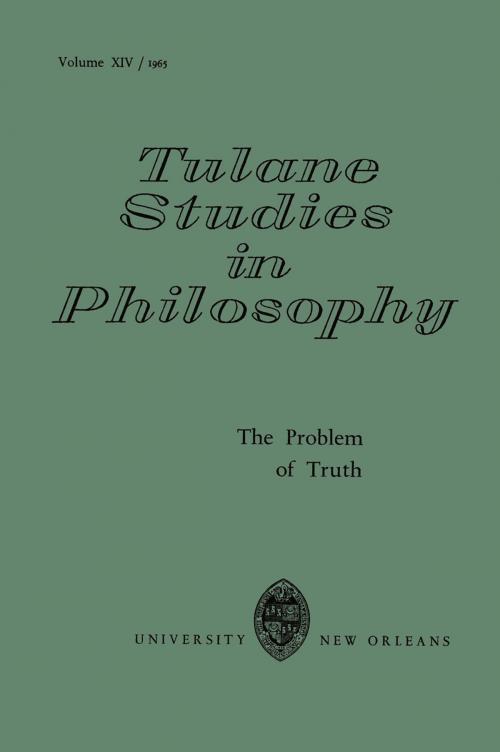 Cover of the book The Problem of Truth by Edward G. Ballard, Shannon DuBose, James K. Feibleman, Donald S. Lee, Harold N. Lee, Springer Netherlands