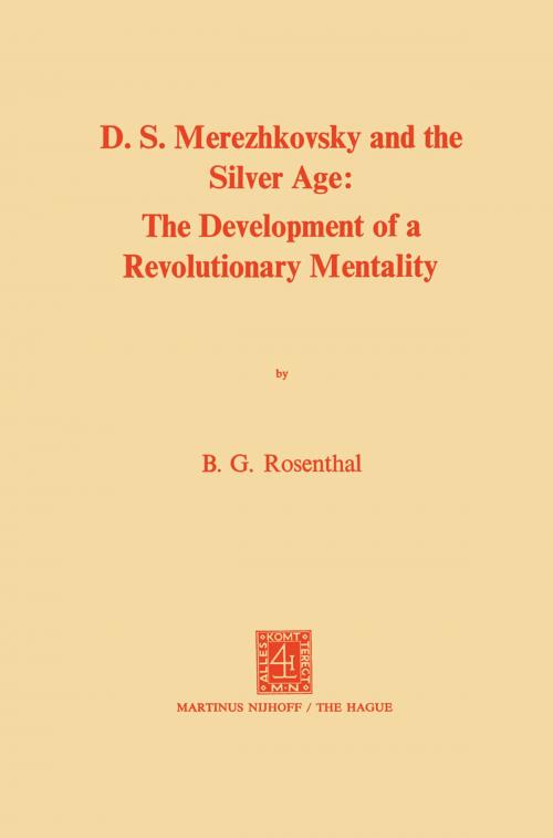 Cover of the book Dmitri Sergeevich Merezhkovsky and the Silver Age by Bernice Glatzer Rosenthal, Springer Netherlands